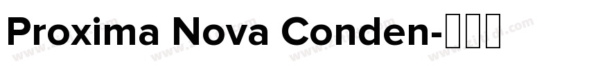 Proxima Nova Conden字体转换